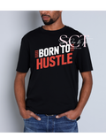 Born to Hustle Graphic T-Shirt