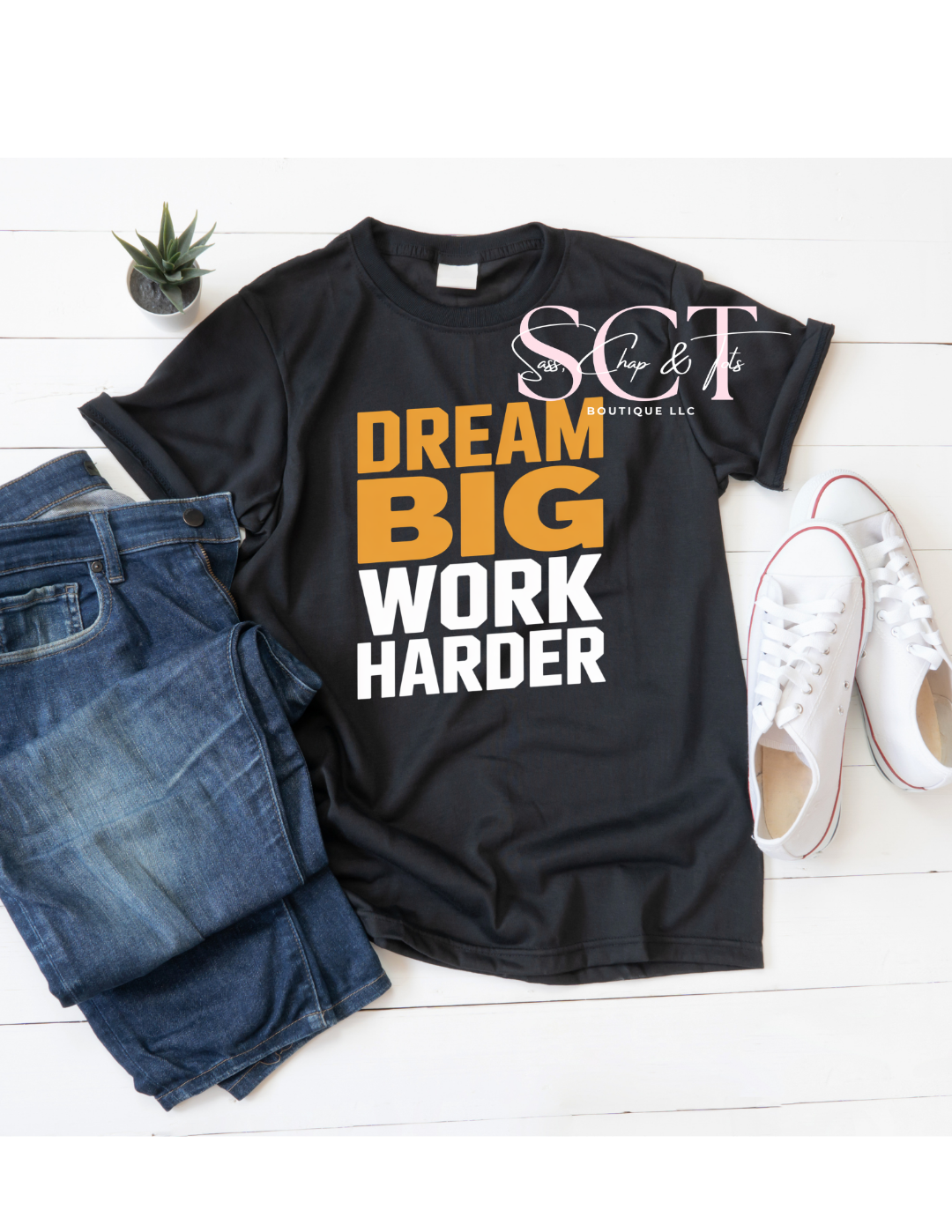 Dream Big Work Harder Graphic Tee